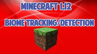 Minecraft 112 Vanilla Player Biome Tracking and Detection [upl. by Siro272]