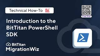 Introduction to the BitTitan PowerShell SDK with a Free Trial [upl. by Rollet775]