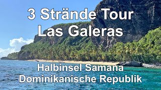 Drei Strände Tour Las Galeras Samana Dominikanische Republik [upl. by Aelram256]