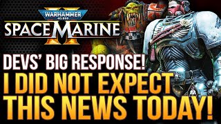 Warhammer 40K Space Marine 2  I Did NOT Expect This News Today Devs Respond About Big Features [upl. by Yotal731]