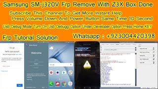 Samsung SM j320V Frp Remove With Z3X Box Done [upl. by Mcclary970]