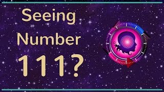 Numerology 111 The Number 111 Meanings [upl. by Immanuel]