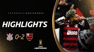 CORINTHIANS vs FLAMENGO 02  RESUMEN  CONMEBOL LIBERTADORES 2022 [upl. by Arlinda]