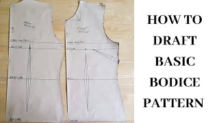 How to draft a basic bodice pattern DETAILED with waist and side dart for beginners [upl. by Remmos]