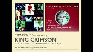 King Crimson  17th October 1969 Fairfield Hall Croydon [upl. by Peh]