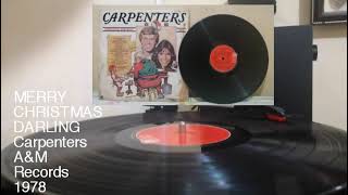 MERRY CHRISTMAS DARLING 1978  Carpenters  Christmas 33rpm Vinyl Collection [upl. by Revlys]