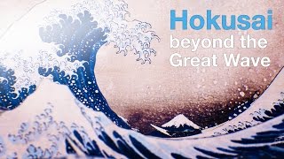 Hokusai beyond the Great Wave [upl. by Kreis217]