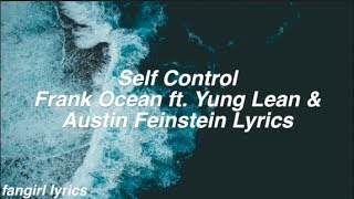 Self Control  Frank Ocean Lyrics [upl. by Lovel]