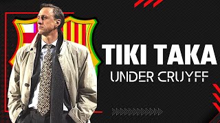 Barcelona Tiki Taka Under Johan Cruyff ● DREAM TEAM [upl. by Aikemat976]