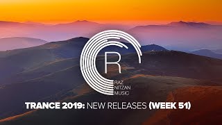 TRANCE 2019 New Releases Week 51 [upl. by Renell548]