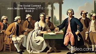 quotJeanJacques Rousseaus Social Contract Book 2 Audio Reading  Unveiling Political Philosophyquot [upl. by Eibba]