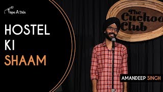 Hostel Ki Shaam  Amandeep Singh  Kahaaniya  A Storytelling Show By Tape A Tale [upl. by Merlin]