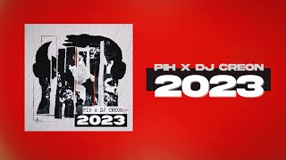 Pih  2023 prod DJ Creon [upl. by Nelleoj519]