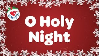 O Holy Night with Lyrics Christmas Carol amp Song [upl. by Moira]