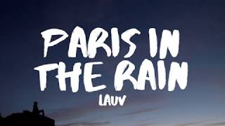 Vietsub  Lyrics  Paris In The Rain  Lauv [upl. by Ynafets]