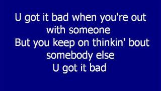 Usher  U got it bad LYRICS [upl. by Aynot318]