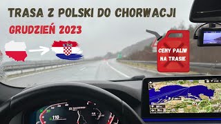 Trasa z Polski do Chorwacji zimą 4K  grudzień 2023 Vlog 12 [upl. by Arathorn118]