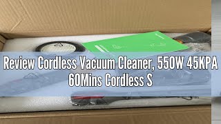 Review Cordless Vacuum Cleaner 550W 45KPA 60Mins Cordless Stick Vacuum Cleaner With Touch Screen W [upl. by Leerzej]