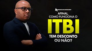 COMO FUNCIONA O ITBI EM 2024 Tenho desconto [upl. by Weisbrodt95]