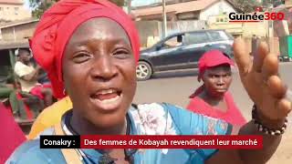 🇬🇳 Conakry  Des femmes de Kobayah revendiquent leur marché [upl. by Kristen]