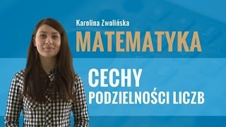 Matematyka  Cechy podzielności liczb [upl. by Wilcox]