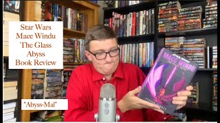 Star Wars Mace Windu The Glass Abyss Book Review [upl. by Anyah419]