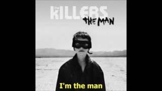 The Killers  The Man Lyrics [upl. by Ynehpets272]