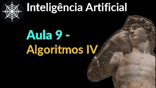 Inteligência Artificial  Aula 09 ‐ Algoritmos IV [upl. by Elodea]