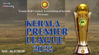 All Matches  FINAL DAY  Kerala Premier League  2022 [upl. by Durstin351]