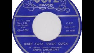 Jimmie Lauderdale  Right Away Quick Quick 1957 [upl. by O'Driscoll]