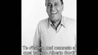 Alberto Sordi  Te channo mai mannato a quel paese [upl. by Lleon]