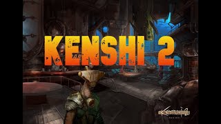 KENSHI 2  TODA LA INFORMACION [upl. by Notnerb]