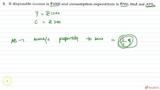 If disposable income is 1000 and consumption expenditure is 700 find out APS [upl. by Eva]