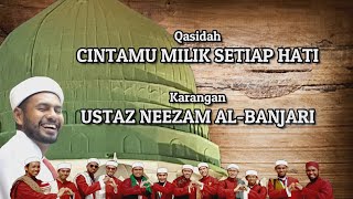 Ustaz Neezam AlBanjari amp Babul Mustofa  CintaMu Milik Setiap Hati Lyric Video Ke2 [upl. by Adnilema]