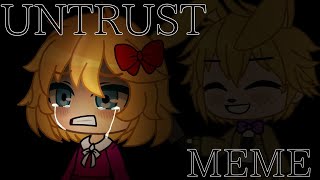 FNaF Untrust  MEME  FtAfton Family amp Susie [upl. by Ahsinnod]