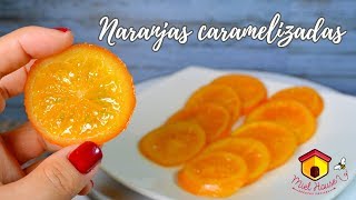 Naranjas confitadas FACILES caramelizada y escarchada [upl. by Eckardt436]