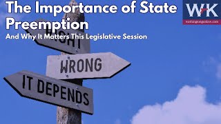 The Importance of State Preemption And Why It Matters This Legislative Session [upl. by Clapp]