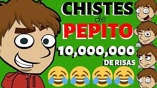 😝😂 Compilación de Chistes de Pepito 😝😂 [upl. by Annail]