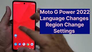 Moto G Power 2022 Language And Region Change [upl. by Elladine]