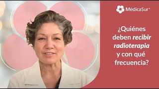 ¿Todas las pacientes de cáncer de mama deben recibir radioterapia [upl. by Ridan]