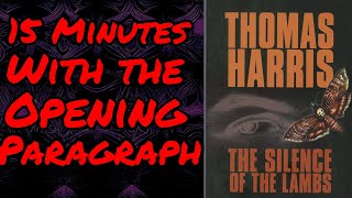 The Silence of the Lambs Opening Paragraph Thomas Harris Summary Analysis [upl. by Olnay612]