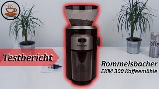 Rommelsbacher EKM 300 Kaffeemühle im Test Review nach 4 Wochen [upl. by Ranson]