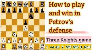 Petrovs defense । Petrov defense Three Knights game । Petrov defense trap। Petrov defense [upl. by Bottali]