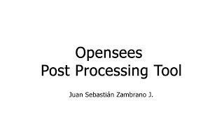 Opensees Post Processing Tool [upl. by Elrahc]