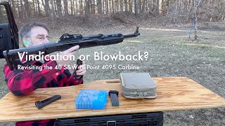 Vindication or Blowback  Revisiting the 40 SampW HiPoint 4095 Carbine [upl. by Paik]