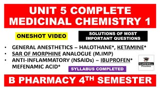 Unit 5 Complete  General Anesthetics  Sar of Morphine  Medicinal chemistry pharmacy 4th semester [upl. by Mercedes315]