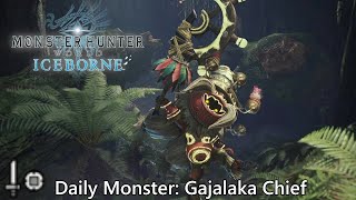 Daily Hunt 932  Gajalaka Chief MHWorldIceborne [upl. by Adnalohs]