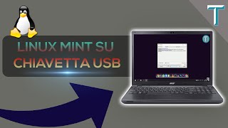 Come installare LINUX MINT su CHIAVETTA USB ITA [upl. by Yliak833]