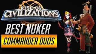 Rise of Civilizations  How to Pair Best Duos Guide  Part 1  Nuker Combo [upl. by Rochkind]