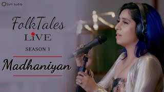 Neha Bhasin  FolkTales Live  Madhaniyan  season 1  Sameer Uddin  Latest Punjabi songs [upl. by Alor]